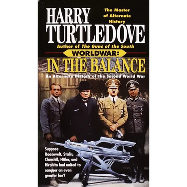In the Balance (Worldwar, Book One)