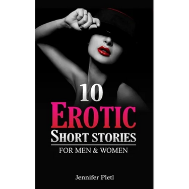 10 Erotic Short Stories for Men and Women