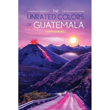 The Unrated Colors of Guatemala