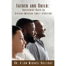Father and Child: Achievement Based on African American Structure