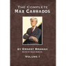 The Complete Max Carrados - Volume I