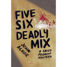 Five, Six - Deadly Mix