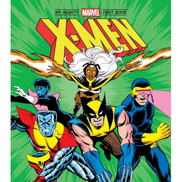 X-Men: My Mighty Marvel First Book