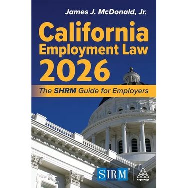 California Employment Law 2026: The Shrm Guide for Employers