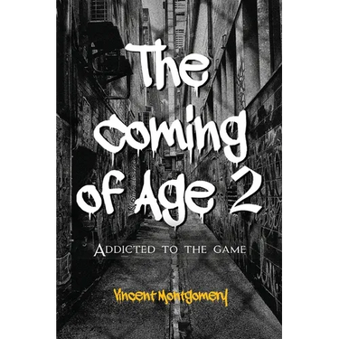 The Coming of Age 2: Addicted to the game