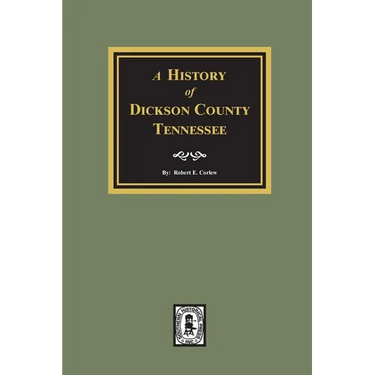 History of Dickson County, Tennessee