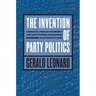 The Invention of Party Politics: Federalism, Popular Sovereignty, and Constitutional Development in Jacksonian Illinois