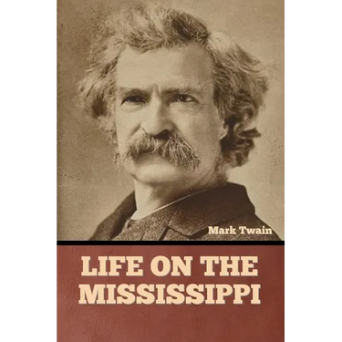 Life on the Mississippi