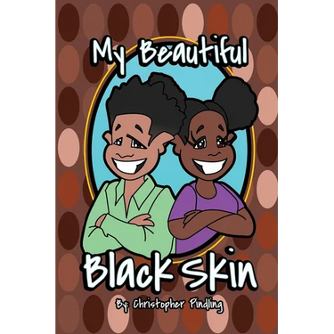 My Beautiful Black Skin