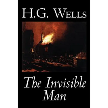 The Invisible Man by H. G. Wells, Fiction, Classics, Science Fiction