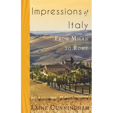 Impressions of Italy: From Milan to Rome