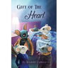 Gift of The Heart