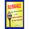 Roswell, Your Travel Guide to the UFO Capital of the World!