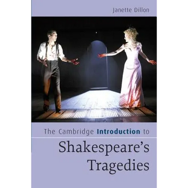 The Cambridge Introduction to Shakespeare's Tragedies