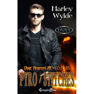 Pyro/Stitches Duet: A Dixie Reapers Bad Boys Romance