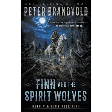 Finn and the Spirit Wolves: A Classic Western Series
