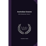 Australian Grasses: (With Illustrations), Volume 1