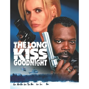 The Long Kiss Goodnight