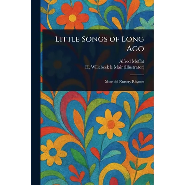Little Songs of Long Ago