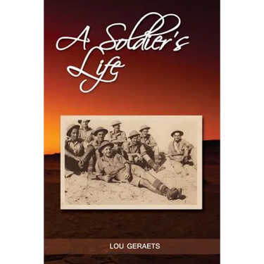A Soldier's Life
