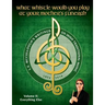 What Whistle Would You Play at Your Mother's Funeral?: L.E. McCullough's Writings on Irish Traditional Music, 1974-2016 - Vol. 2