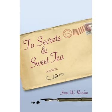 To Secrets & Sweet Tea