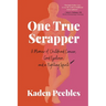 One True Scrapper: A Memoir of Childhood Cancer, Good Eyeliner, and a Fighting Spirit