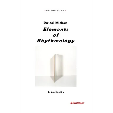 Elements of Rhythmology: I. Antiquity