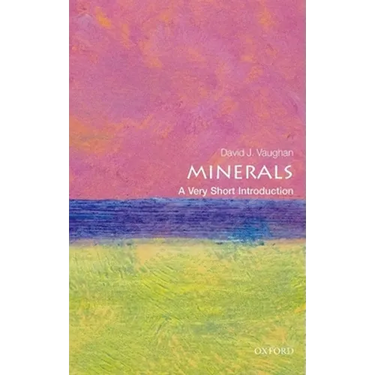 Minerals: A Very Short Introduction