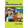 The Station Philosophers' Club