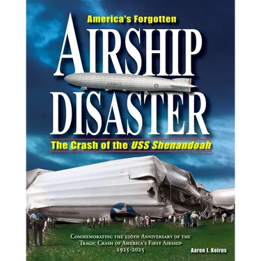 America's Forgotten Airship Disaster: The Crash of the USS Shenandoah