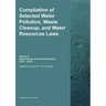 Compilation of Selected Water Pollution, Waste Cleanup, and Water Resources Laws Vol. 4: Water Resources Development Acts (1974-- 2018)