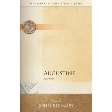 Augustine: Later Works
