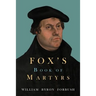Fox's Book of Martyrs
