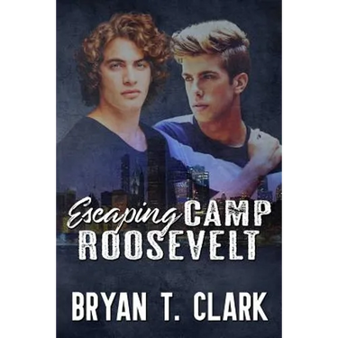 Escaping Camp Roosevelt: Gay Romance