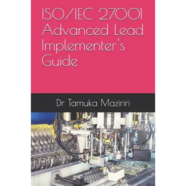 ISO/IEC 27001 Advanced Lead Implementer's Guide