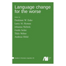 Language change for the worse