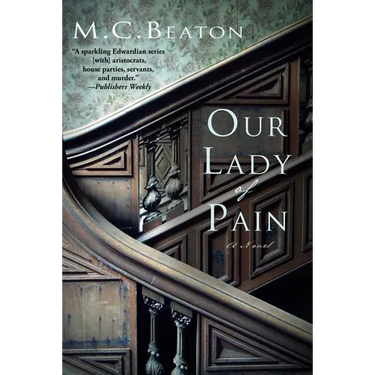 Our Lady of Pain: An Edwardian Murder Mystery