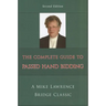 Complete Guide to Passed Hand Bidding