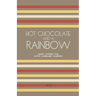 Hot Chocolate And A Rainbow: Short Stories for Dutch Language Learners