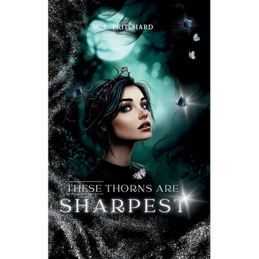 These Thorns are Sharpest