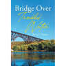 Bridge Over Troubled Water