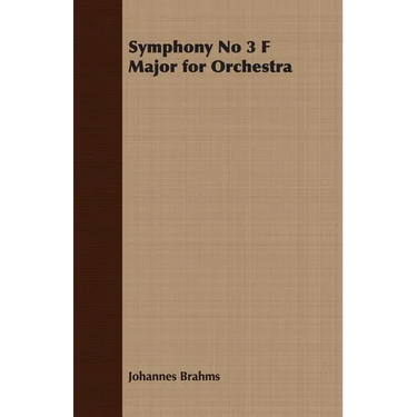 Symphony No 3 F Major for Orchestra