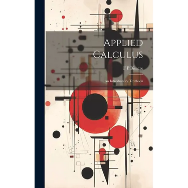 Applied Calculus; an Introductory Textbook