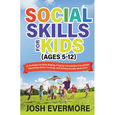 Social Skills for Kids (Ages 5-12)