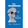 The Goddess and The Greek