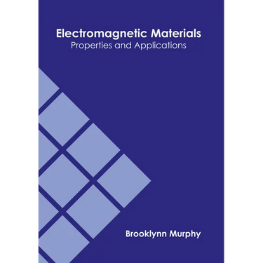 Electromagnetic Materials: Properties and Applications