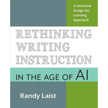 Rethinking Writing Instruction in the Age of AI: A Universal Design for Learning Approach