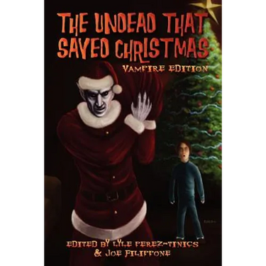 The Undead That Saved Christmas: Vampire Edition