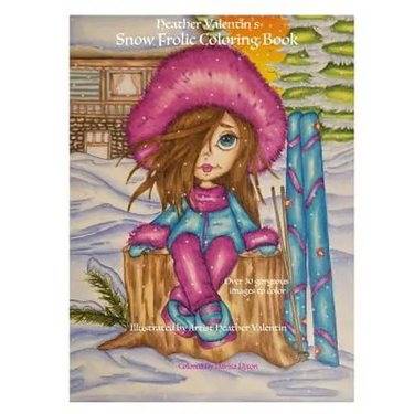Heather Valentin's Snow Frolic Coloring Book: Christmas, Winter, Magical Wonderland Fantasy Fun Coloring Book Perfect For All Ages